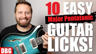 10 EASY Major Pentatonic LICKS Every Guitarist Should Know [upl. by Amles268]