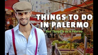 Things to Do in Palermo [upl. by Illek]