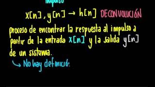 Introducción al concepto de convolución y deconvolución DT [upl. by Saxela]