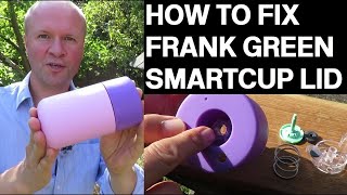 HOW TO FIX FRANK GREEN SMARTCUP lid and clean inside  Review [upl. by Nade]