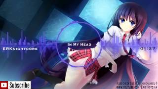 Nightcore  In My Head  Jason Derülo [upl. by Diane431]