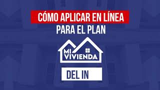 ¿Cómo llenar online la solicitud para el Plan Mi Vivienda [upl. by Rufena]