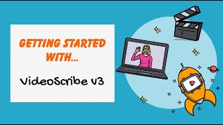 Getting started with VideoScribe v3  Sparkol VideoScribe [upl. by Wawro976]