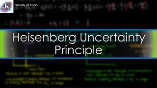 The Heisenberg Uncertainty Principle ProofExplanation [upl. by Adnorrahs]