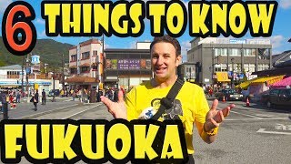 Fukuoka Travel Tips 6 Things to Know Before You Go to Fukuoka [upl. by Pascasia]