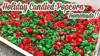 Colored Candied Popcorn Recipe  CANDY COATED POPCORN DIY FOR THE HOLIDAYS [upl. by Nino313]