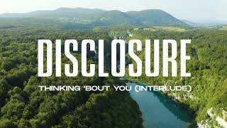 Disclosure  Thinking Bout You Official Visualiser [upl. by Enrobialc720]