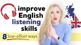 8 ways to improve English listening skills and understand native speakers [upl. by Charo]