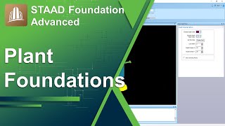 Designing Plant Foundations using STAAD Foundation Advanced [upl. by Jodee]