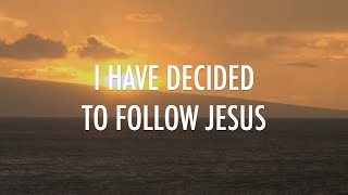 I Have Decided To Follow Jesus  Kathryn Scott  Lyrics [upl. by Atokad]