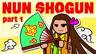 Hojo Masako the Badass Nun Shogun Part 1  History of Japan 67 [upl. by Alim]