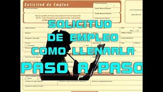 como LLENAR CORRECTAMENTE una SOLICITUD DE EMPLEO [upl. by Sinegra241]