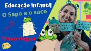 O Sapo e o saco  Travalíngua  Brincadeira e musicalização [upl. by Naga709]