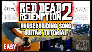 Red Dead Redemption 2 The Housebuilding Song Guitar Tutorial Lesson [upl. by Ynelram]