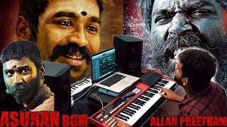 Asuran  BGM  Cover  AllanPreetham   Dhanush  Vetri Maaran  G V Prakash Kumar [upl. by Enilesoj]