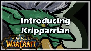 Introducing Kripparrian WoW [upl. by Adnilram]