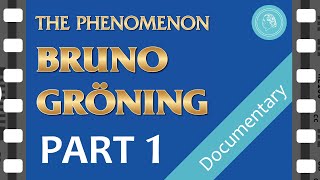 The PHENOMENON BRUNO GROENING – documentary film – PART 1 [upl. by Anihsak]