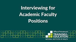 Interviewing for Academic Faculty Positions [upl. by Nekcarb]