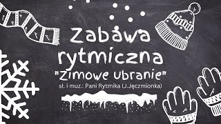 Zabawa rytmiczna  Zimowe ubranie [upl. by Sydelle]