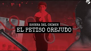 El Petiso Orejudo [upl. by Asilrahc]