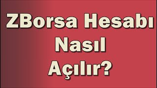 Ziraat Borsa Hesabı Nasıl Açılır ZBorsa Hesap Açma  Müşteri Numarası Öğrenme [upl. by Cole700]