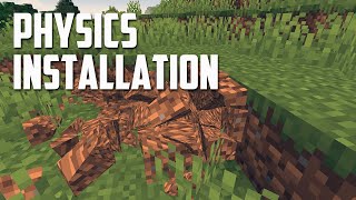 How to install Physics Mod for Minecraft Realistic Physics [upl. by Emory]