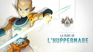 Dofus Apprendre à jouer lHuppermage tout comprendre rapidement [upl. by Schaaff]