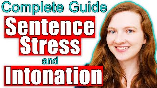 Sentence Stress and Intonation in English The Complete Guide [upl. by Travax80]