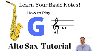 How to Play G on Alto Sax  Beginner Tutorial [upl. by Ajaj]