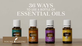 36 Ways to Use Essential Oils  Young Living [upl. by Orvil173]