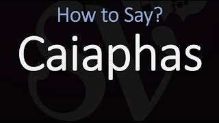 How to Pronounce Caiaphas CORRECTLY [upl. by Dnomasor]