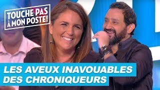 Les aveux inavouables des chroniqueurs de TPMP [upl. by Nyledaj]