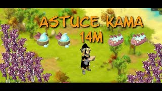 ASTUCE KAMA DOFUS 14M  bûcheron 200 [upl. by Falzetta]