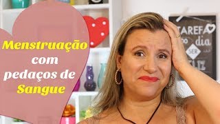 MENSTRUAÇÃO COM PEDAÇOS DE SANGUE COÁGULOS PLACAS OU PELE [upl. by Peoples]