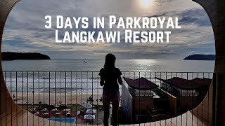 3 Days  Parkroyal Langkawi Resort [upl. by Read227]