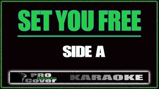 Set You Free  SIDE A KARAOKE [upl. by Havard]