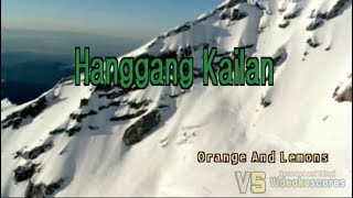 Orange and Lemons  Hanggang Kailan KaraokeLyricsInstrumental [upl. by Aikaz]