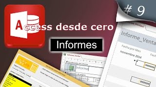 Informes  Access desde cero 9 [upl. by Inttirb]