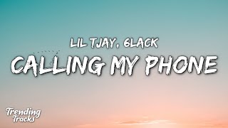 Lil Tjay amp 6LACK  Calling My Phone Clean  Lyrics [upl. by Ibur325]