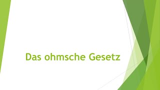 Physik Das ohmsche Gesetz einfach und kurz erklärt [upl. by Nodmac353]