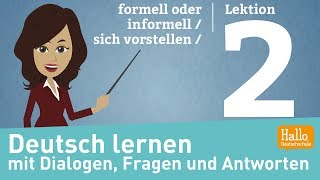 Deutsch lernen A11  Lektion 2  formell oder informell  sich vorstellen [upl. by Haynes]