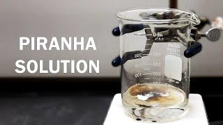 Making Piranha Solution [upl. by Andeee961]