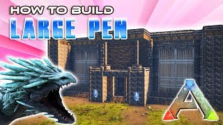 Large Pen How To Build  Ark Survival [upl. by Stockmon]