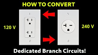 How To Convert 120V Receptacles Or Branch Circuits To 240V Also 240V To 120V [upl. by Sukhum]