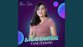 Bagai Ranting Yang Kering [upl. by Marita]