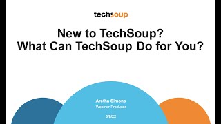 New to TechSoup What Can TechSoup Do for You [upl. by Annej]