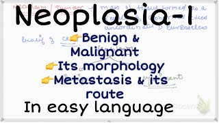 Neoplasia pathology Morphology Benign amp malignant tumours Metastasis amp it’s route Neoplasia [upl. by Adnohsek698]