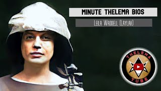 Minute Thelema Bios  Leila Waddell [upl. by Hanah]