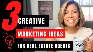 3 Creative Real Estate Marketing Ideas For Agents [upl. by Nylra166]