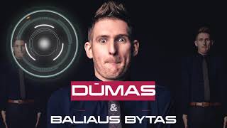 DŪMAS amp Baliaus Bytas  suk suk ratelį suk į vieną pusę 2020 [upl. by Ly698]